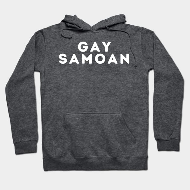 Gay Samoan Hoodie by blueduckstuff